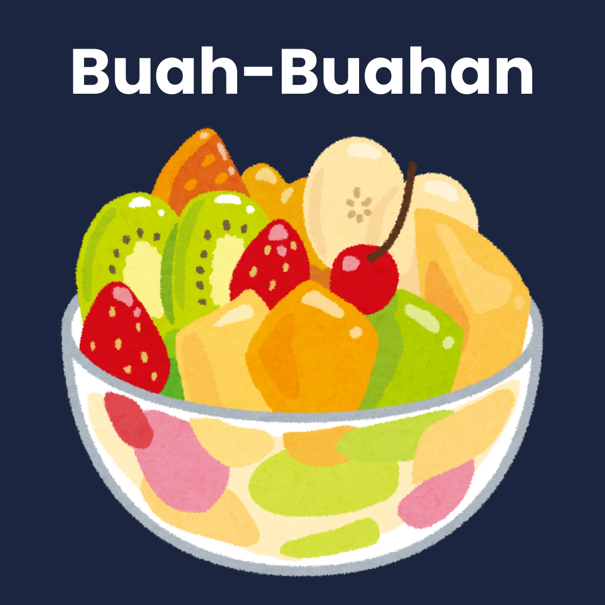 🍓 Buah: Teman Sehat yang Bikin Hidup Makin Kece