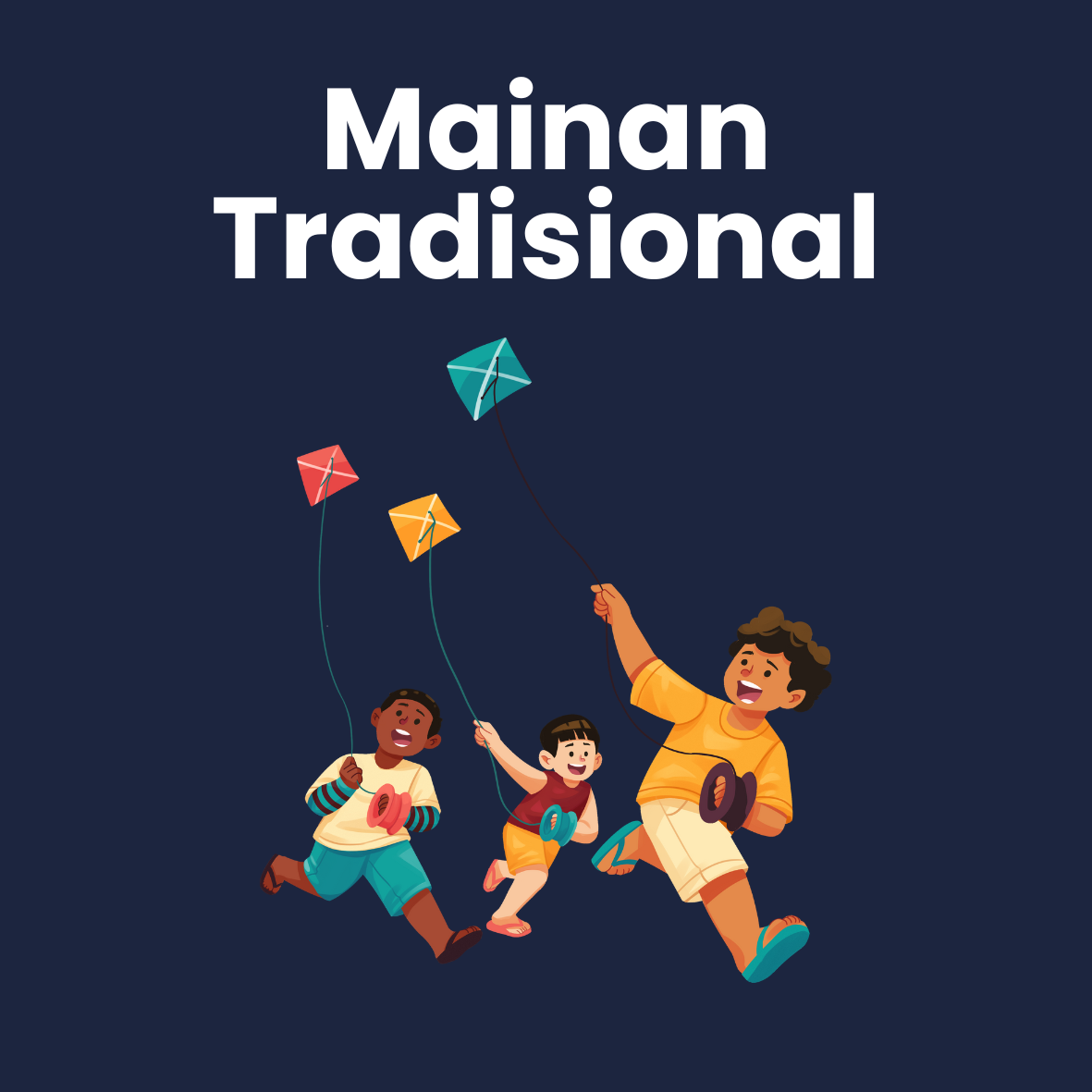 Mainan Tradisional: Retro Tanpa Gadget, Jantung Tetap Deg-degan